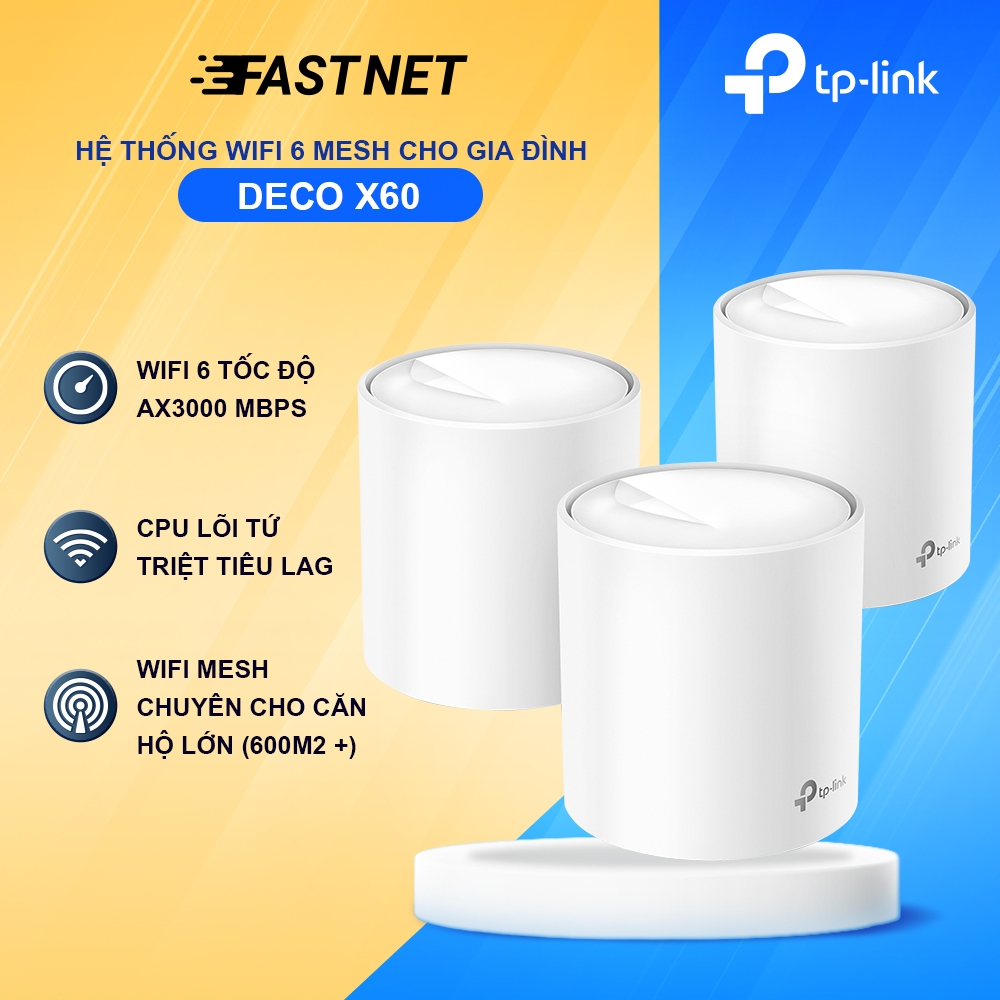 [Hỏa tốc] Bộ Phát Wifi Mesh Cho Gia Đình TP-Link Deco X60 Wifi 6 AX3000