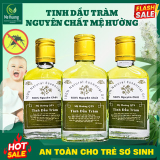 Tinh dầu tràm huế nguyên chất ngâm hoa nén cho bé đuổi muỗi tắm thoa chống gió MỆ HƯỜNG 100ml