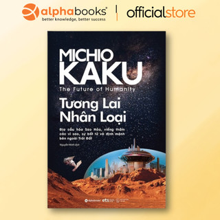 Sách - tương lai nhân loại - the futue of human - michio kaku