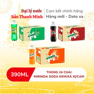   HOẢ TỐC  Mirinda vị Soda Kem   Xá xị   Cam 390ml  Thùng 24 chai Lốc 6 chai   Date xa  