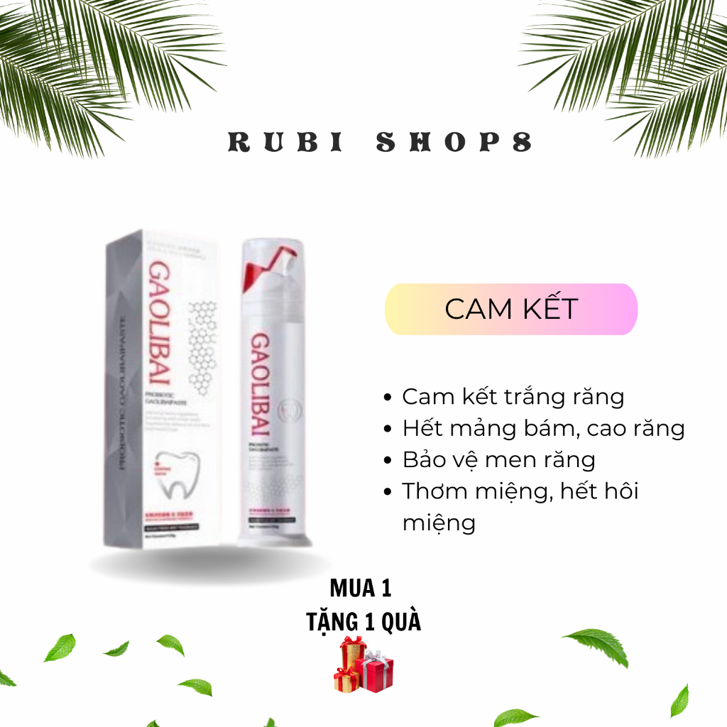 Kem đánh răng Gaolibai cam kết hết hôi miệng trắng răng thơm miệng loại bỏ cao răng ngăn ngừa sâu răng mảng bám