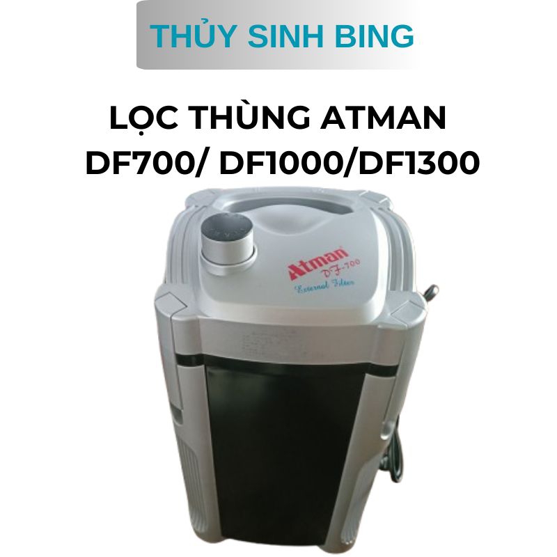 Lọc thùng ATMAN DF700/ DF1000/ DF1300