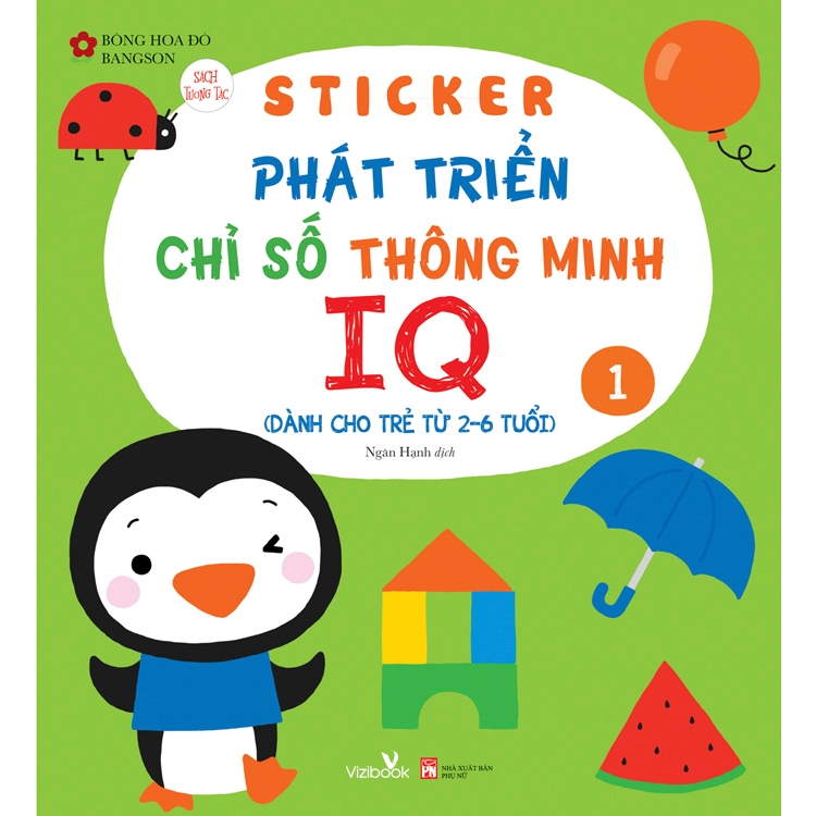 Sách cho bé - Sticker Phát Triển Chỉ Số IQ - Tập 1 - Bông Hoa Đỏ BANGSON - Dành cho trẻ từ 2 tuổi