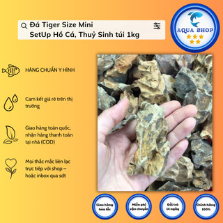 Đá Tiger Size Mini SetUp Hồ Cá, Thuỷ Sinh túi 1kg