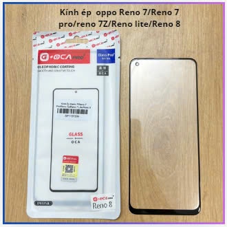 Kính ép oppo reno 7/reno7z/reno 7 lite/reno 7 pro/reno 8