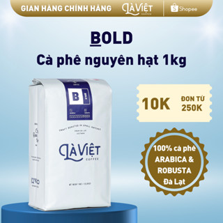 Cà Phê Nguyên Hạt LÀ VIỆT Bold 60% Arabica 1kg Vị Đậm Mạnh