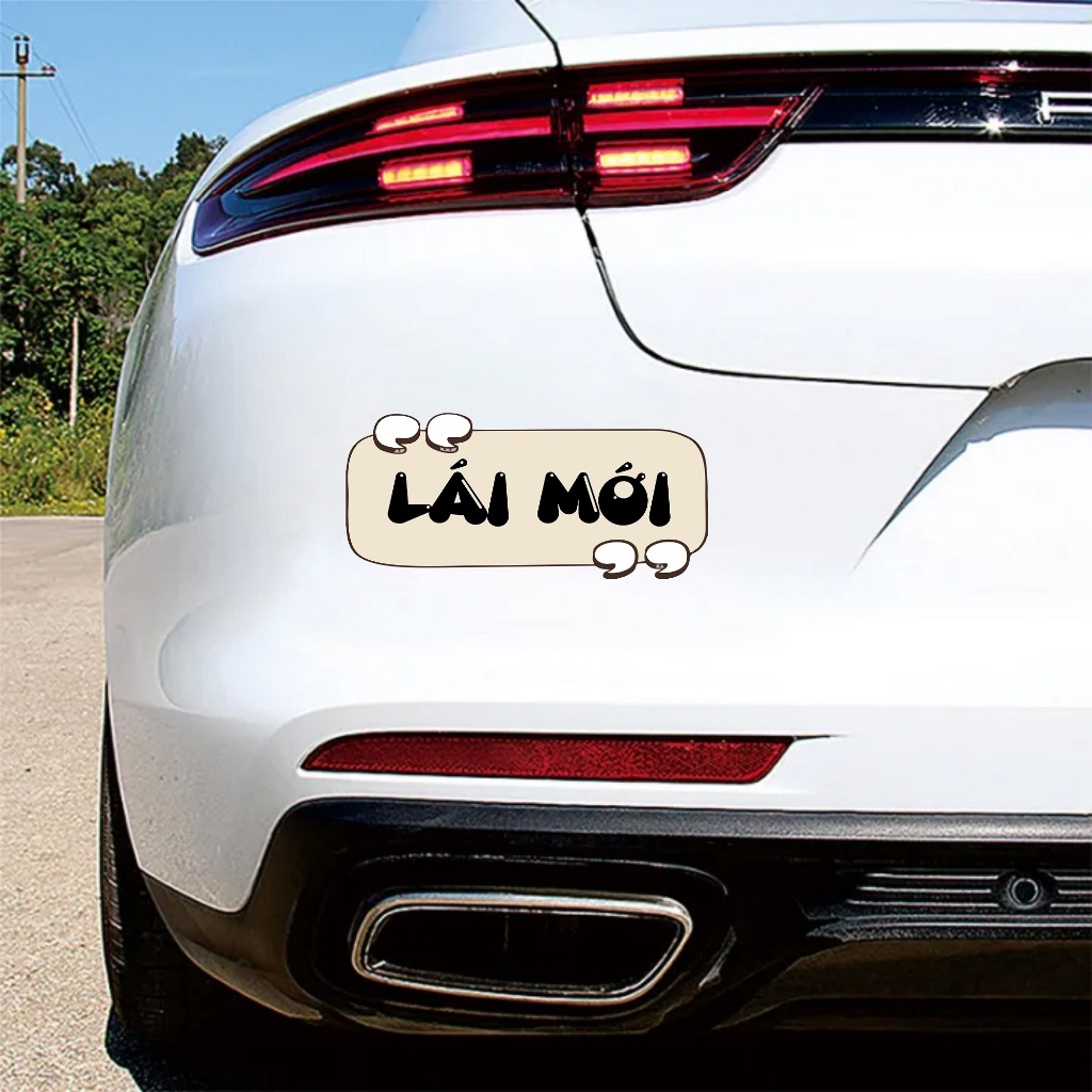 Miếng Dán Xe Oto in chữ LÁI MỚI Cute chống nước, dán xe oto, trang trí Oto in hình theo yêu cầu, in 