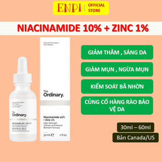 Tinh chất The Ordinary Niacinamide 10% + Zinc 1% giảm mụn giảm thâm
