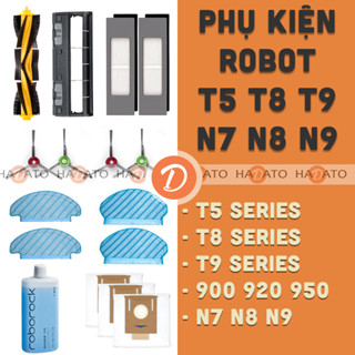 Phụ kiện Robot T8 T5 Aivi T8 Power T8 Plus N5 N7 N8 N10 Pro T9 Aivi T9 T9 Max Ozmo 900 920 950 Yeedi 2 Hybrid [D1] ####