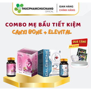 Combo mẹ bầu: Vitamin tổng hợp elevital 30v và Canxi bone 30v