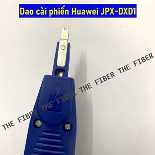 Dao cài phiến Huawei JPX-DXD1