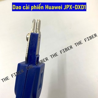 Dao cài phiến Huawei JPX-DXD1