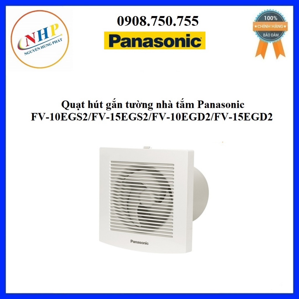 Quạt hút gắn tường Panasonic FV-10EGS2/FV-15EGS2/FV-10EGD2/FV-15EGD2