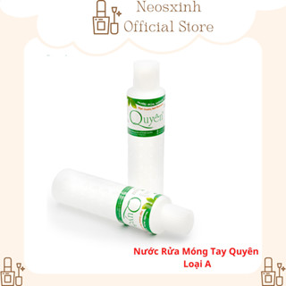 Nước Rửa Lau Sơn Móng Tay Quyên Loại A 125ml Tẩy Sơn Móng Dành Cho Sơn Thường - Neosxinh Nails