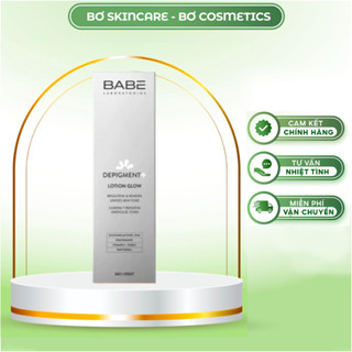 [CHÍNH HÃNG] Lotion Babé Depigment Lotion Glow sáng da, giảm thâm và đốm nâu 150ml