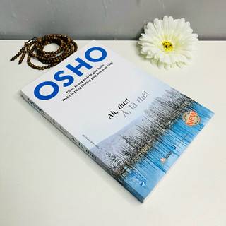 Sách - Osho À Là Thế - Ah This!