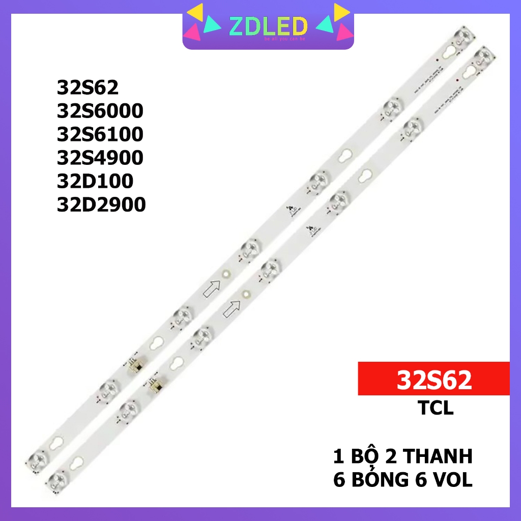 BỘ LED TIVI TCL 32S62 32S6000 32S6100 32S4900 32D100 32D2900, MỚI 100% HÀNG ZIN HÃNG, BỘ 2 THANH, MỖ