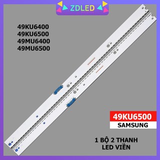 Thanh LED TIVI  SAMSUNG 49KU6500 - Lắp zin tivi samsung 49KU6400,49KU6500,49MU6400,49MU6500 LED MỚI 100% nhà máy V6er_49