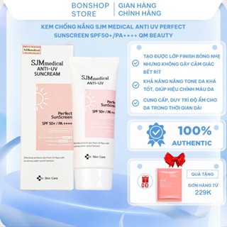 Kem Chống Nắng Sjm , Chống Nắng SJM Medical Anti UV Perfect SunScreen SPF50+/PA++++ QM Beauty