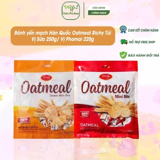 [ Date 1/2026 ]Bánh yến mạch Hàn Quốc Oatmeal Richy Túi Vị Sữa 250g/ Vị Phomai 220g