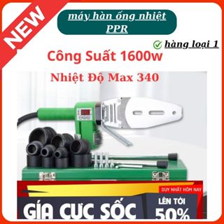 Máy hàn ống nhiệt PPR-20-32 và 20-63-Máy hàn ống nhựa công suất 1600w