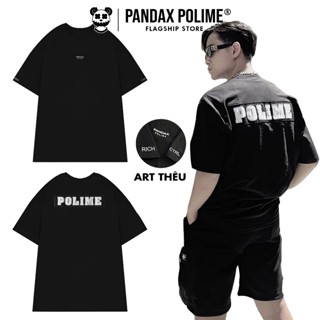 Áo thun local brand phông nam nữ from rộng unisex tee oversize basic tay lỡ Pandax polime rich ctrl chính hãng ôm cổ