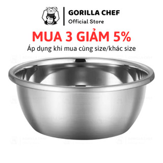 Thau inox sâu lòng 18-32cm Gorilla Chef chậu inox cao cấp dày dặn có viền cầm tay