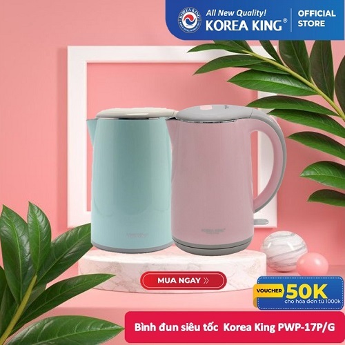 Bình đun siêu tốc Korea King PWP-17P/G (Hàng chính hãng)