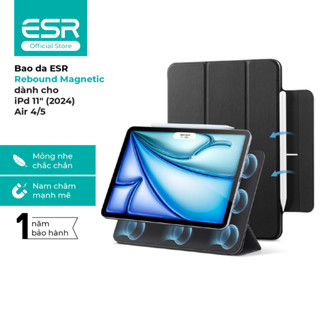 Bao da cho iPad Pro M4 / Air 6 2024 / Air 7 2025 ESR Rebound Magnetic gọn nhẹ, nắp đóng nam châm, 3 chế độ xem