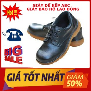 GIÀY BẢO HỘ LAO ĐỘNG ABC ĐẾ KẾP,  MŨI THÉP, ĐẾ LÓT SẮT CHỐNG ĐINH CHỐNG DẦU MỠ, TRƠN TRƯỢT