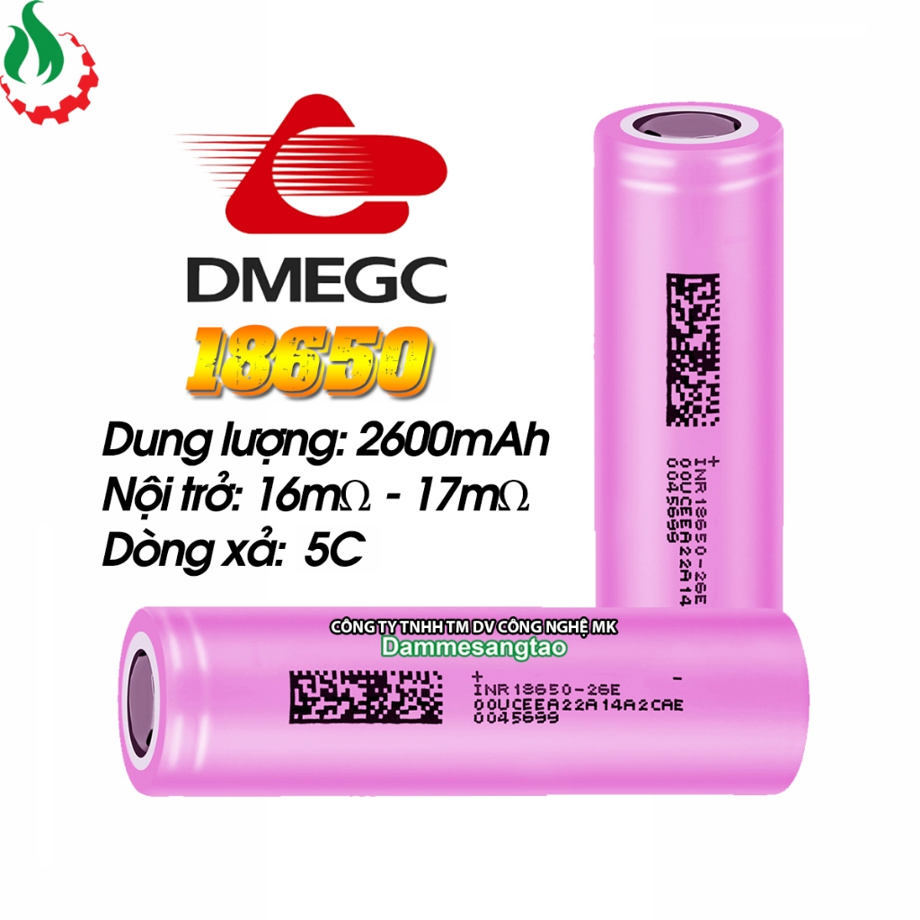 Cell 18650 DMEGC 3.7V dung lượng 2600mah 5C Xả 13A