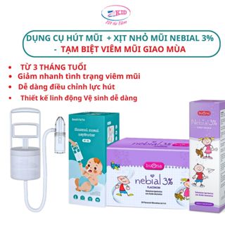 Dụng cụ hút mũi bằng tay - Dung dịch nhỏ mũi Buona Nebial 3%, nước muối ưu trương cho bé giảm ngạt mũi, viêm mũi
