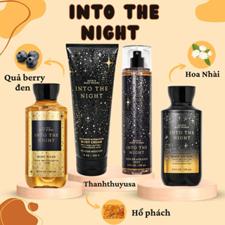    INTO THE NIGHT   Bộ Sản Phẩm Sữa Tắm - Lotion - Body Mist Xịt Thơm Toàn Thân Bath & Body Works 