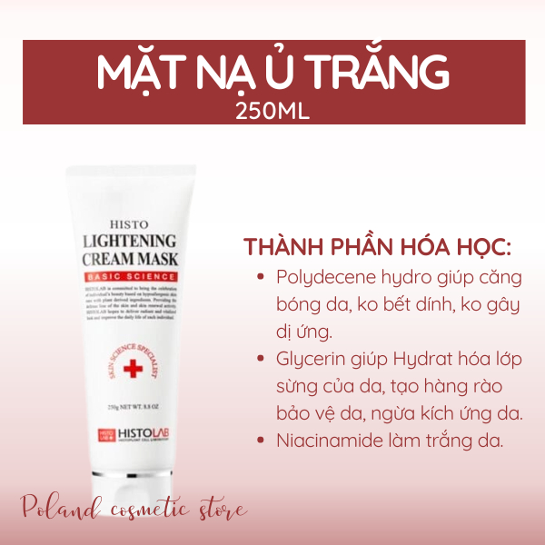 Mặt nạ dưỡng trắng HISTOLAB Lightening Cream Mask dạng kem giúp dưỡng trắng da, mờ thâm nám 250g