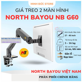 Giá Treo Màn Hình Máy Tính NB G60 27 - 45 Inch - Tay Arm Treo Màn Hình - Tải Trọng 16kg