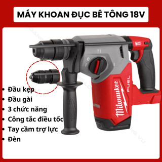  Máy khoan đục bê tông Milwaukee M18 FHX chính hãng 3 chức năng khoan -đục - khoan kết hợp đục 