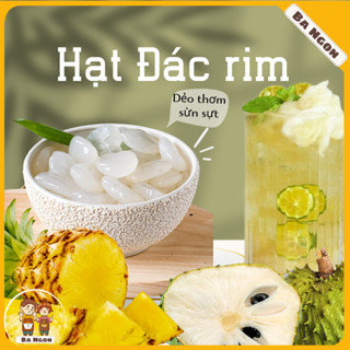  Hạt đác rim trái cây - ăn liền - pha chế cùng trà - hạt mập tuyển chọn 