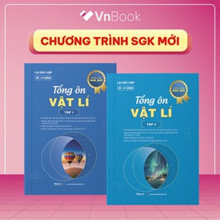 Combo 2 sách Tổng ôn Vật lý bản mới nhất ôn thi THPTQG 2025 | VnBook