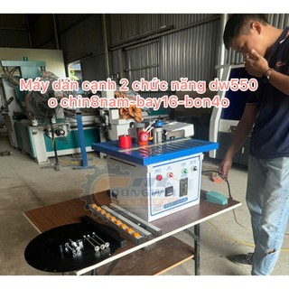 Máy dán cạnh 2 chức năng  DW550
