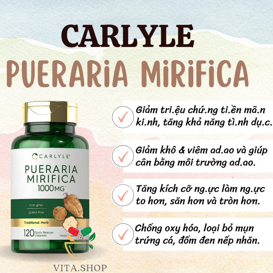 Carlyle Pueraria Mirifica 1000mg - Viên uống sâm tố nữ giúp tăng kích cỡ ngực, hormone nữ 120 viên