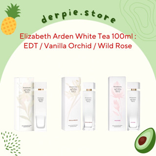 [ 100ML ] Nước hoa nữ Elizabeth Arden White Tea EDT / Vanilla Orchid / Wild Rose - mùi trà trắng