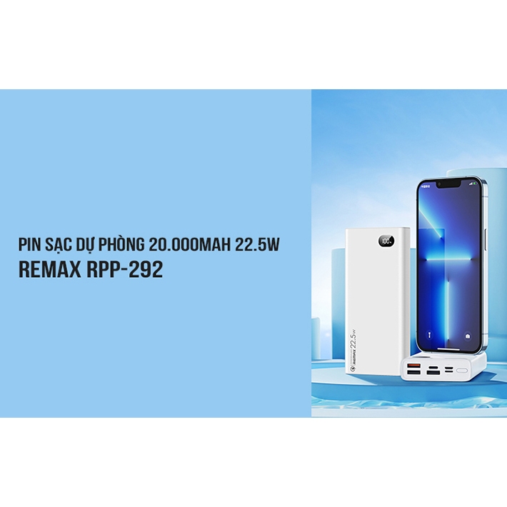 Sạc Dự Phòng 20.000mAh Remax RPP-292 Sạc Nhanh QC3.0 18W, 22.5W, PD20W, VOOC 2.0