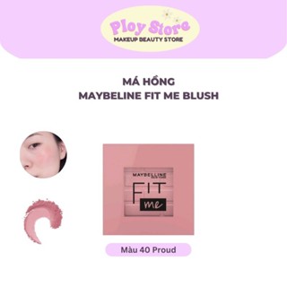 Má hồng Maybelline fit me blush 40 Proud mịn lì bền màu