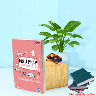Sách - Ngữ Pháp Tiếng Hàn Bỏ Túi Giải Thích Chi Tiết