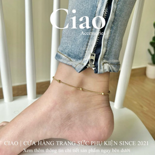 [HOẢ TỐC 1H] Vòng chân/ Lắc chân titan không gỉ đính charm mới lạ mã 26 Ciao accessories