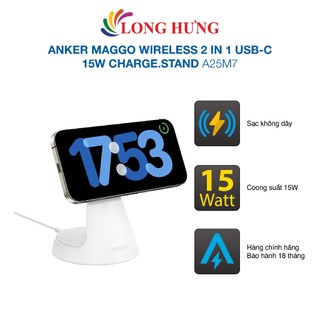 Đế sạc Anker MagGo Wireless 2 in 1 USB-C 15W Charge.Stand A25M7 - Hàng chính hãng