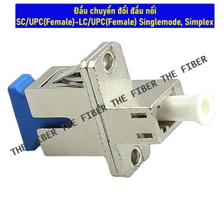 Đầu chuyển đổi đầu nối SC/UPC(Female)-LC/UPC(Female) Singlemode, Simplex