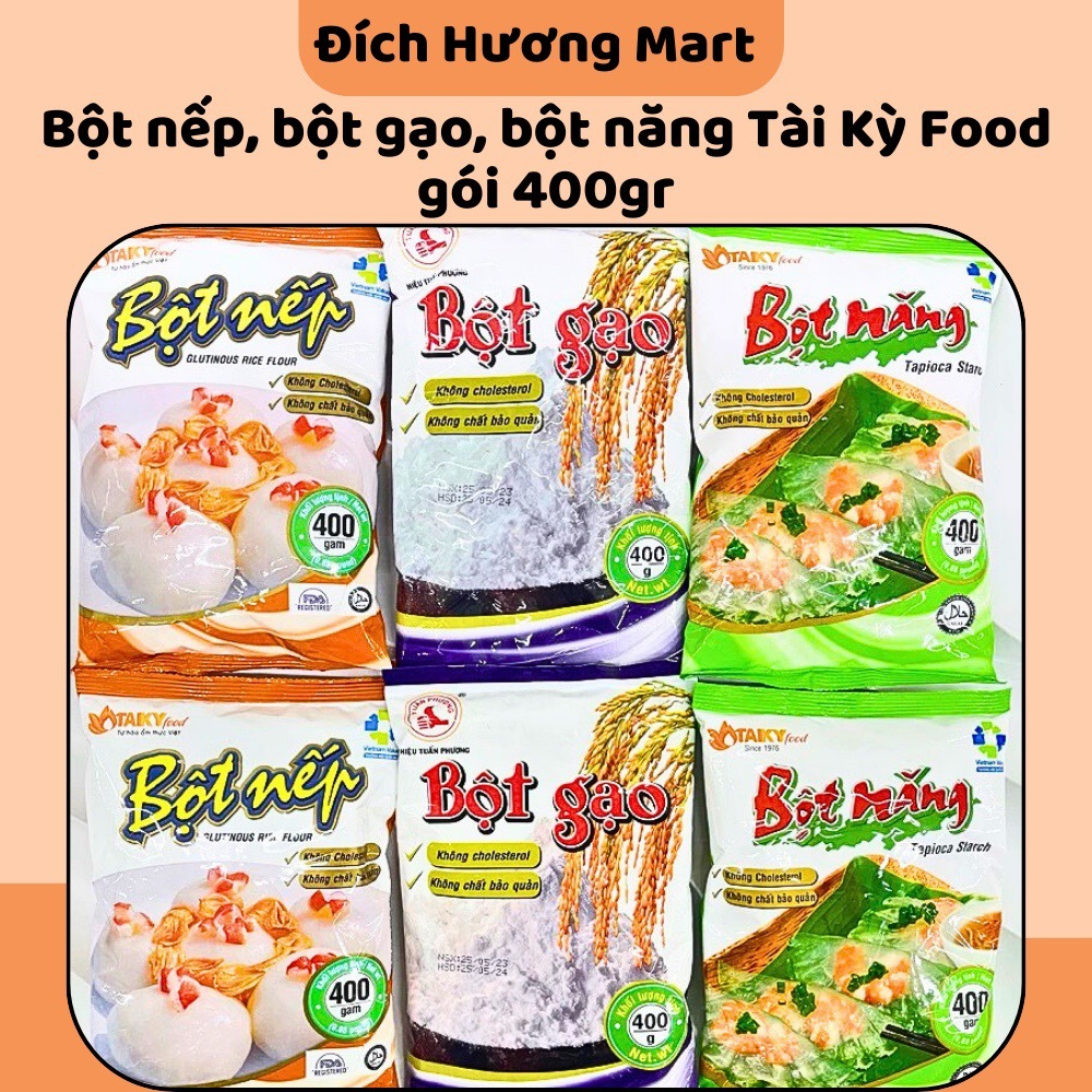 Bột nếp, bột gạo, bột năng Tài Kỳ Food gói 400gr