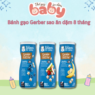 Bánh Gerber Puff ngôi sao cho bé ăn dặm từ 8 tháng tuổi
