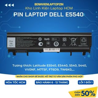 Pin Dell latitude E5540 E5440 5540 5440 VV0NF M7T5F FT6D9 7W6K0 mới 100% - BẢO HÀNH LỖI 1 ĐỔI 1